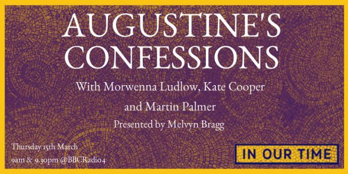 Banner for Augustine's Confessions on BBC Radio 4's 'In Our Time'